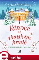 Vánoce na skotském hradě - Donna Ashcroftová