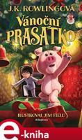 Vánoční prasátko - Joanne K. Rowlingová