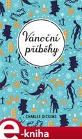 Vánoční příběhy - Charles Dickens