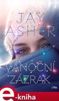 Vánoční zázrak - Jay Asher