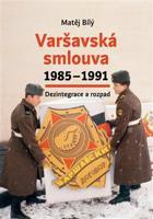 Varšavská smlouva 1985–1991 - Matěj Bílý