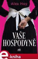 Vaše Hospodyně - Alex Hay