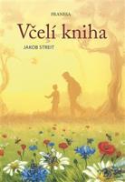 Včelí kniha - Jakob Streit