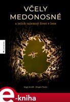 Včely medonosné - Jürgen Tautz, Ingo Arndt