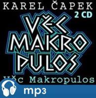 Věc Makropulos, mp3 - Karel Čapek