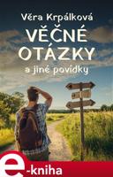 Věčné otázky - Věra Krpálková