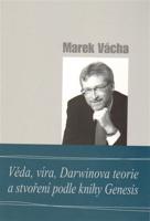 Věda, víra, Darwinova teorie a stvoření podle knihy Genesis