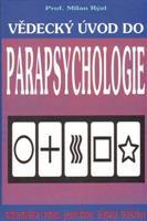 Vědecký úvod do parapsychologie - Milan Rýzl