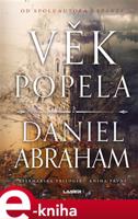 Věk popela - Daniel Abraham