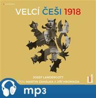 Velcí Češi 1918, mp3 - Josef Landergott