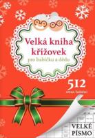 Velká kniha křížovek pro babičku a dědu