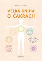 Velká kniha o čakrách