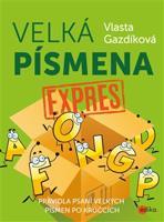 Velká písmena expres - Vlasta Gazdíková