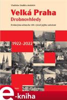 Velká Praha - Drobnovhledy - Vladislav Dudák, Kristina Zábrodská, Václav Ledvinka, Martin Formánek, Vít Rýpar, Ludmila Rýparová