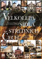Velkolepá sídla středních Čech