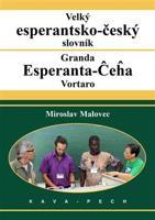 Velký esperantsko-český slovník - Miroslav Malovec