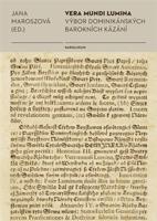 Vera mundi lumina - Jana Maroszová