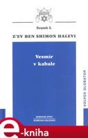 Vesmír v kabale - Z´ev ben Shimon Halevi