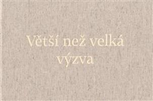 Větší než velká výzva - Martin Nawrath, Alena Skřipská