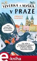 Veverka a Myška v Praze - Jarmila Marešová