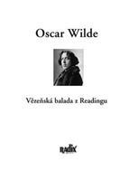 Vězeňská balada z Readingu - Oscar Wilde