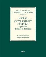 Vidění svaté Brigity Švédské v překladu Tomáše ze Štítného - Pavlína Rychterová