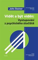 Vidět a být viděn: Vystupování z psychického útočiště