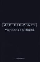 Viditelné a neviditelné - Maurice Merleau-Ponty