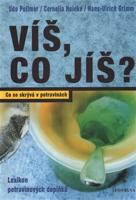 Víš, co jíš? - Co se skrývá v potravinách