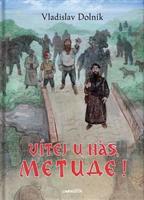 Vítej u nás, Metude