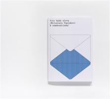 Vítr bohů slova  ⁄ Miloslavu Topinkovi k osmdesátinám ⁄