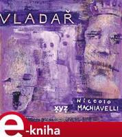 Vladař - Niccolo Machiavelli