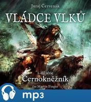 Vládce vlků, mp3 - Juraj Červenák