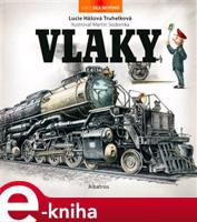 Vlaky - Lucie Hášová Truhelková