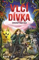 Vlčí dívka – Druhá smečka
