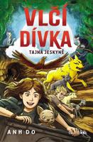 Vlčí dívka – Tajná jeskyně