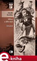 Vlčice a děti noci 1. - Zdeněk Žemlička