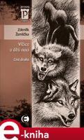 Vlčice a děti noci 2. - Zdeněk Žemlička