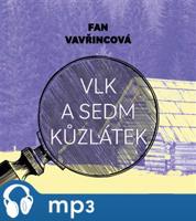Vlk a sedm kůzlátek, mp3 - Fan Vavřincová