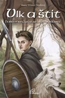 Vlk a štít - Dobrodružství se sv. Patrikem