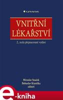 Vnitřní lékařství - Bohuslav Kianička, kolektiv, Miroslav Souček
