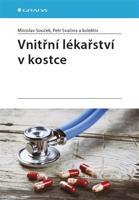 Vnitřní lékařství v kostce - kolektiv, Miroslav Souček, Petr Svačina