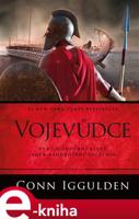 Vojevůdce - Conn Iggulden