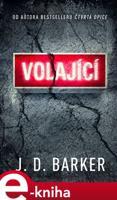 Volající - J. D. Barker