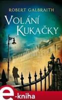 Volání kukačky - Robert Galbraith