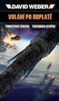 Volání po odplatě - Thomas Pope, David Weber, Timothy Zahn