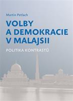 Volby a demokracie v Malajsii - Martin Petlach