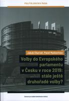 Volby do Evropského parlamentu v Česku v roce 2019: stále ještě druhořadé volby?