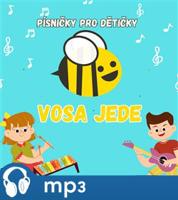 VOSA JEDE - písničky pro dětičky