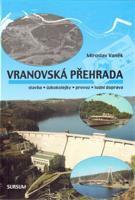 Vranovská přehrada - Miroslav Vaněk